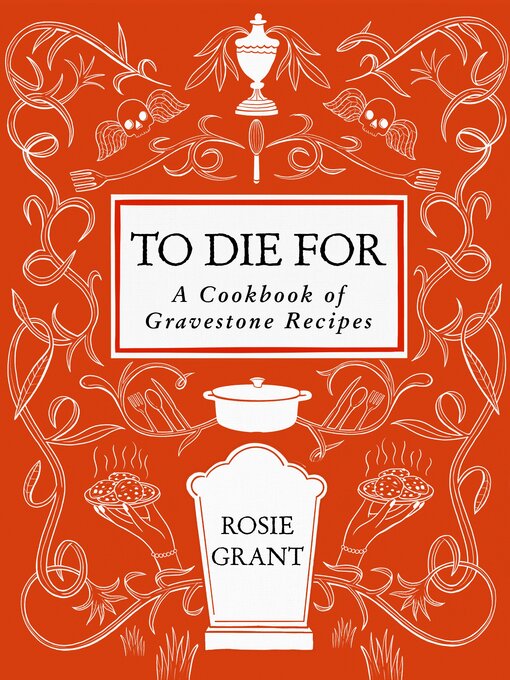 Title details for To Die For by Rosie Grant - Available
